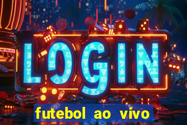 futebol ao vivo futebol muleke