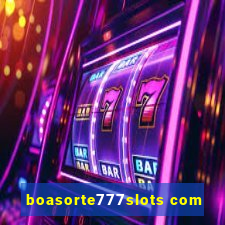 boasorte777slots com