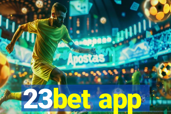 23bet app