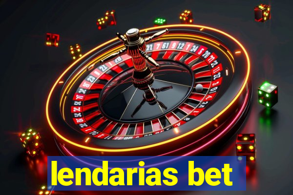 lendarias bet