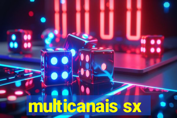 multicanais sx