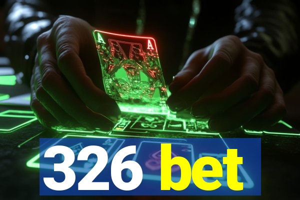 326 bet