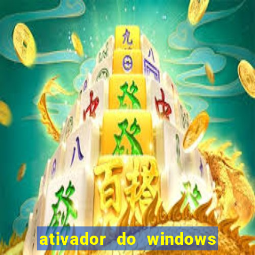 ativador do windows 7 ultimate