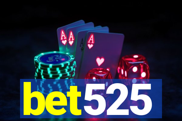 bet525