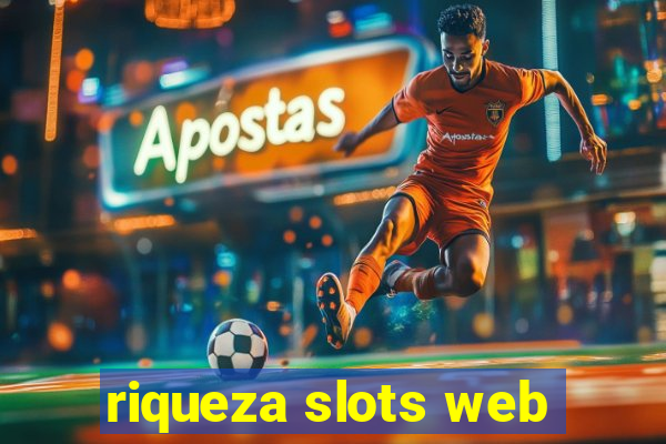 riqueza slots web