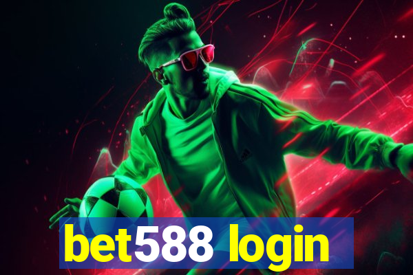 bet588 login