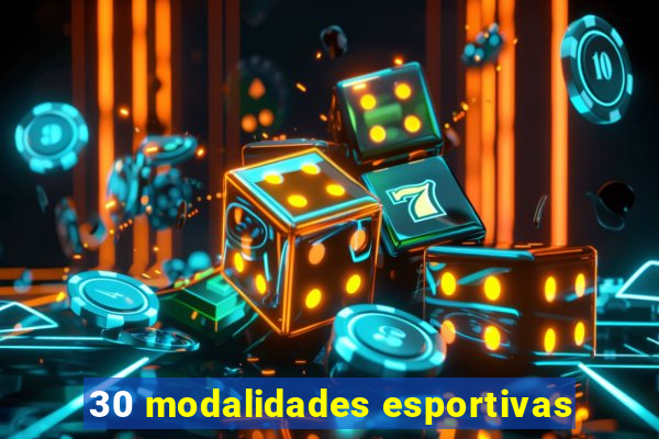 30 modalidades esportivas