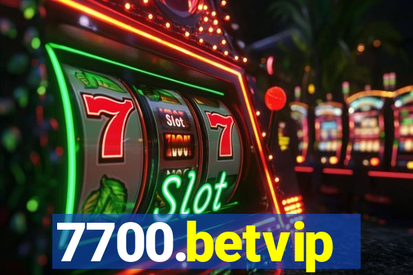 7700.betvip