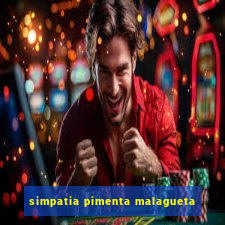 simpatia pimenta malagueta