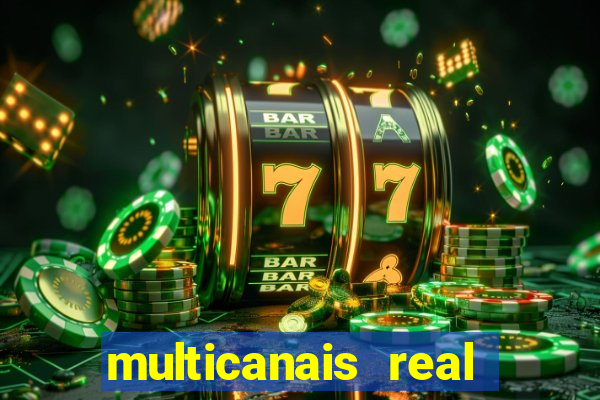 multicanais real madrid ao vivo