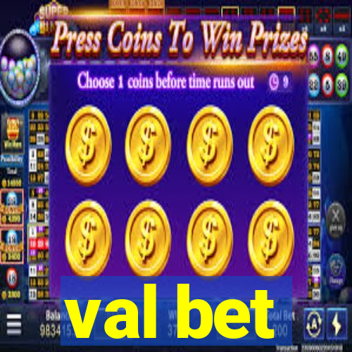 val bet