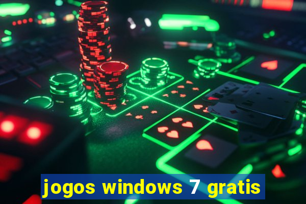 jogos windows 7 gratis