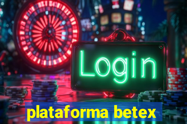 plataforma betex