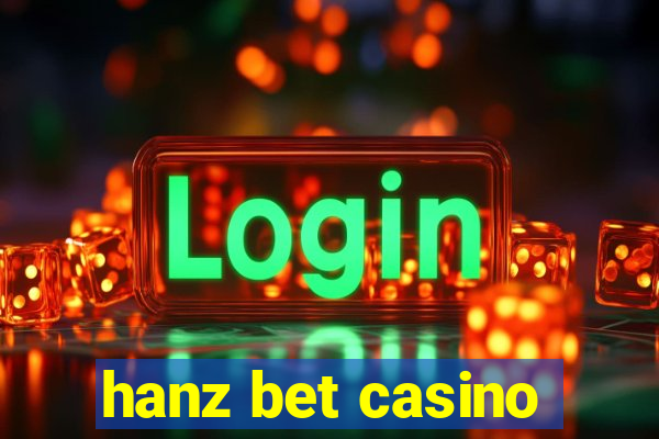 hanz bet casino