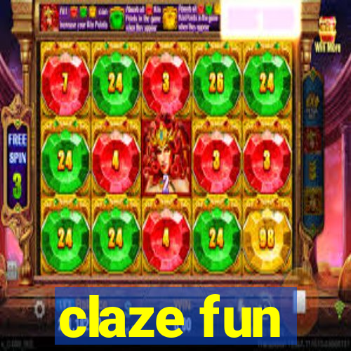 claze fun