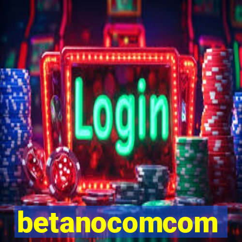 betanocomcom