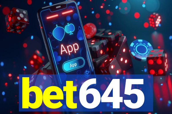 bet645