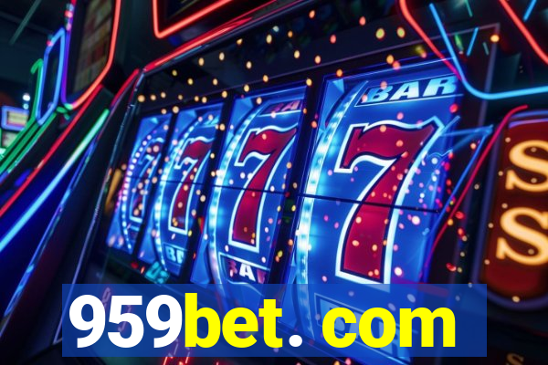 959bet. com