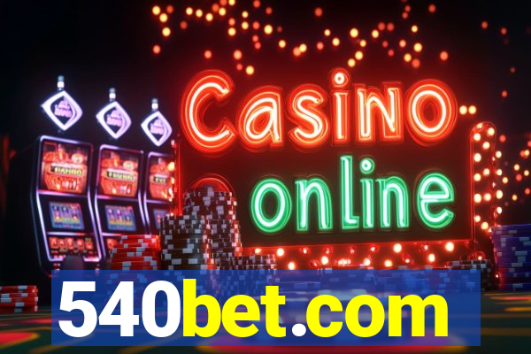 540bet.com