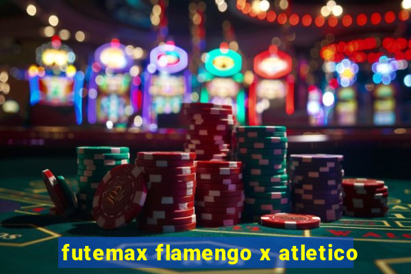 futemax flamengo x atletico