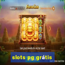 slots pg grátis