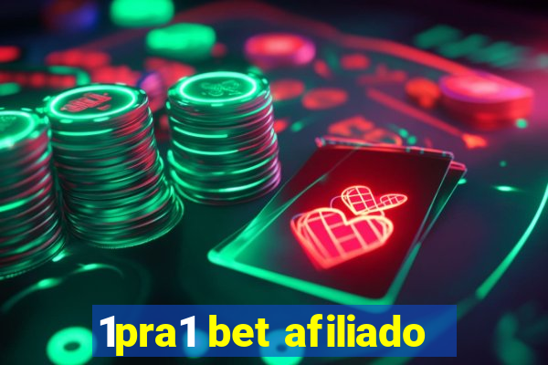 1pra1 bet afiliado