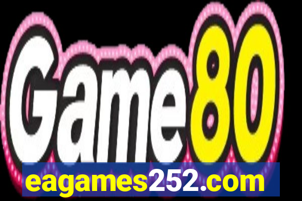 eagames252.com