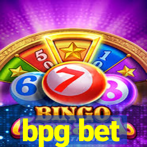 bpg bet