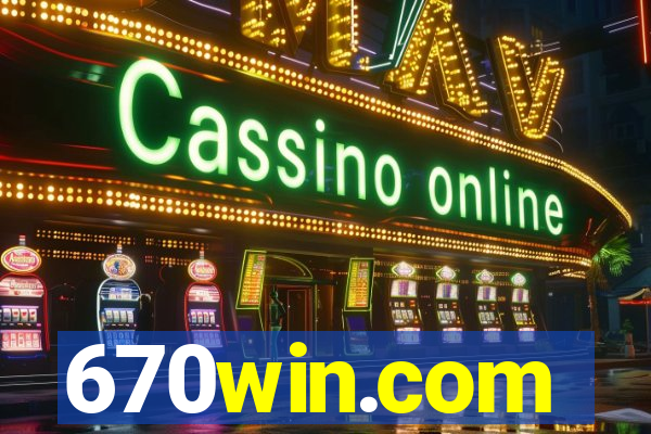 670win.com