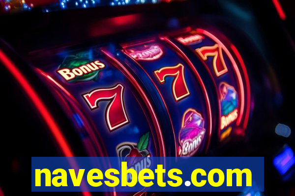 navesbets.com