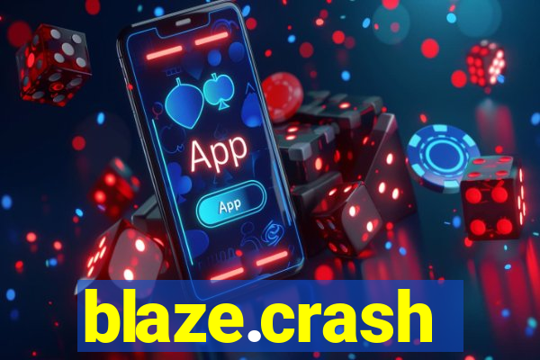 blaze.crash