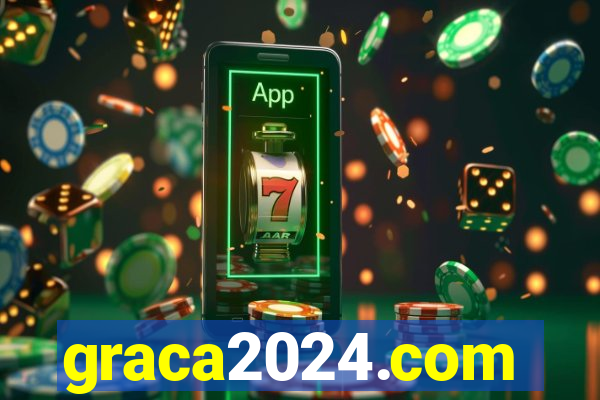 graca2024.com