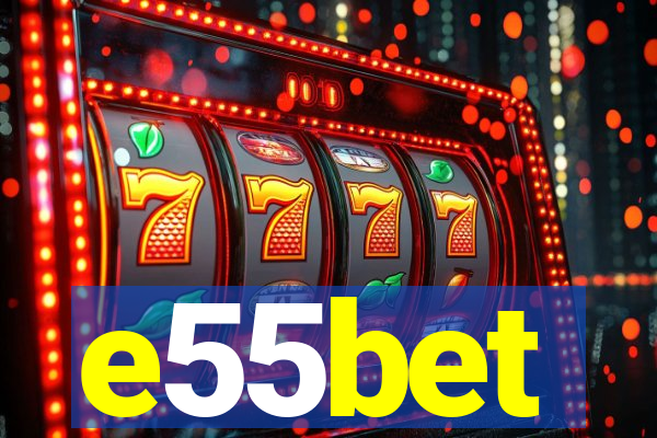 e55bet