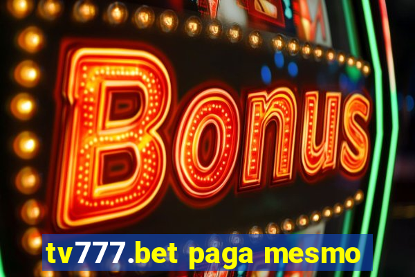 tv777.bet paga mesmo