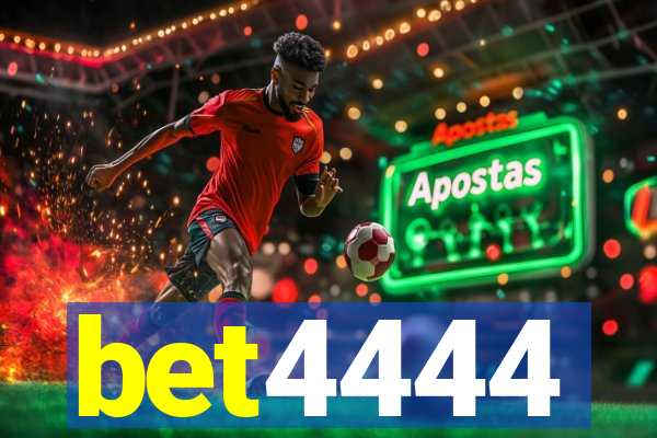 bet4444