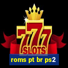 roms pt br ps2