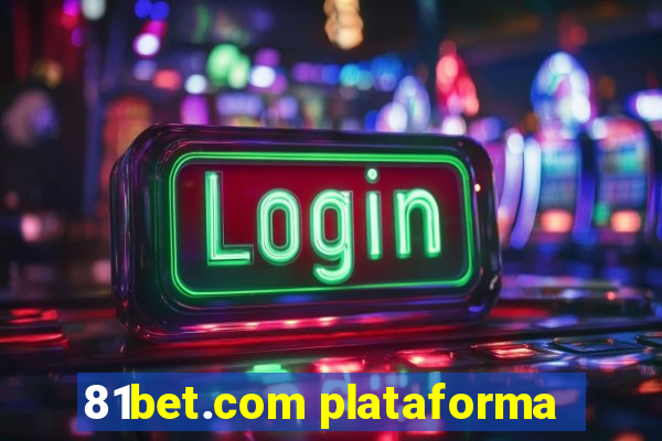 81bet.com plataforma