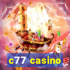 c77 casino