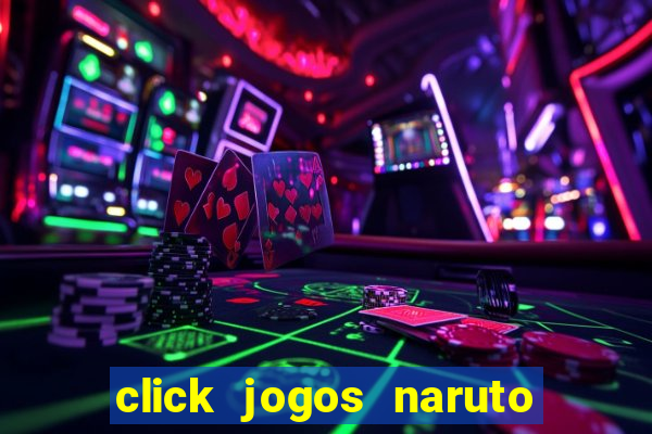 click jogos naruto vs bleach 2.6