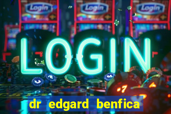 dr edgard benfica varginha mg