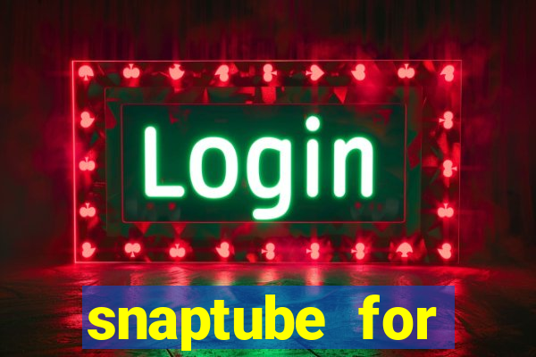 snaptube for windows 7