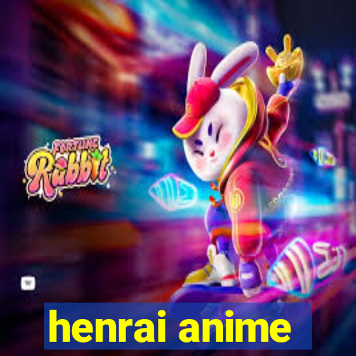 henrai anime