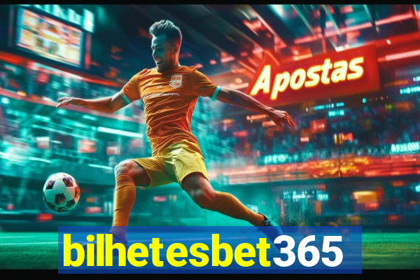 bilhetesbet365