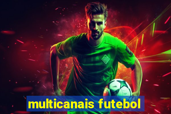 multicanais futebol