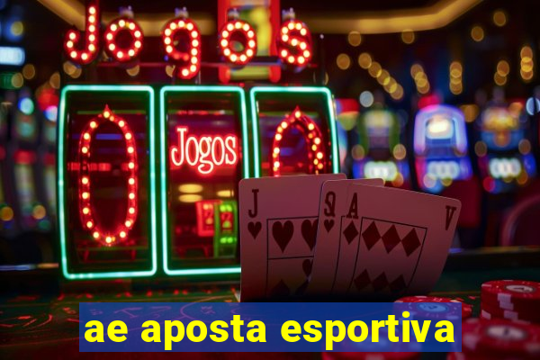 ae aposta esportiva