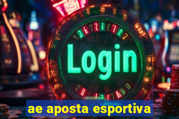 ae aposta esportiva