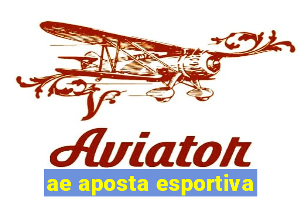 ae aposta esportiva