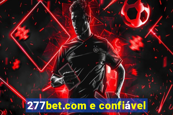 277bet.com e confiável