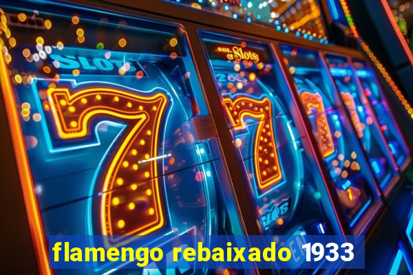 flamengo rebaixado 1933