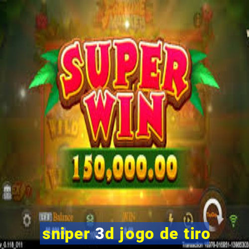 sniper 3d jogo de tiro